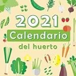 Guía Completa: Comparativa de Calendarios de Huerta para una Agricultura Eficiente y Productiva