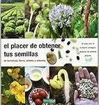 Análisis de las Semillas de Placer: Las Mejores Opciones para tu Jardín